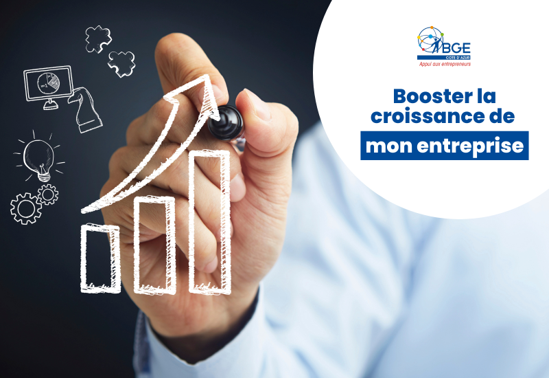 Conseils aux entrepreneurs pour booster la croissance de leur entreprise