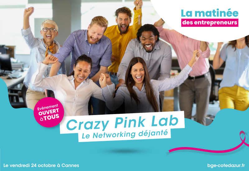La Matinée des Entrepreneurs à Cannes : Crazy Pink Lab, le networking déjanté