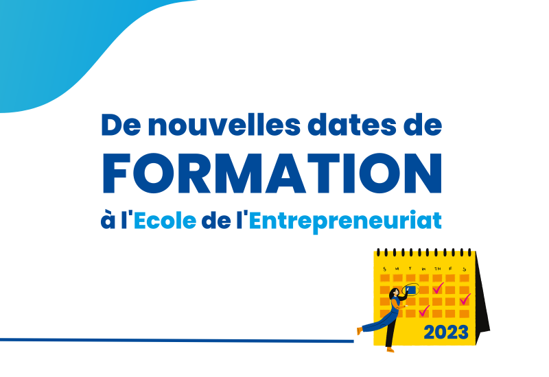 De nouvelles dates pour se former à la création et au développement d'entreprise.