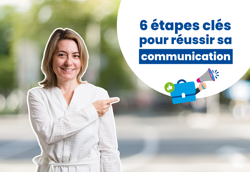 BGE Côte d'Azur vous donne 6 conseils pratiques pour optimiser votre communication d'entreprise